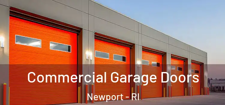  Commercial Garage Doors Newport - RI
