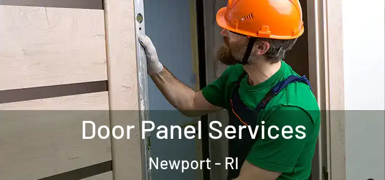  Door Panel Services Newport - RI