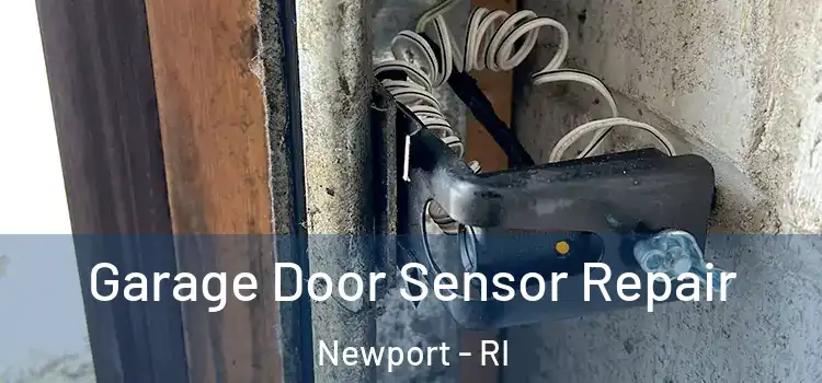  Garage Door Sensor Repair Newport - RI