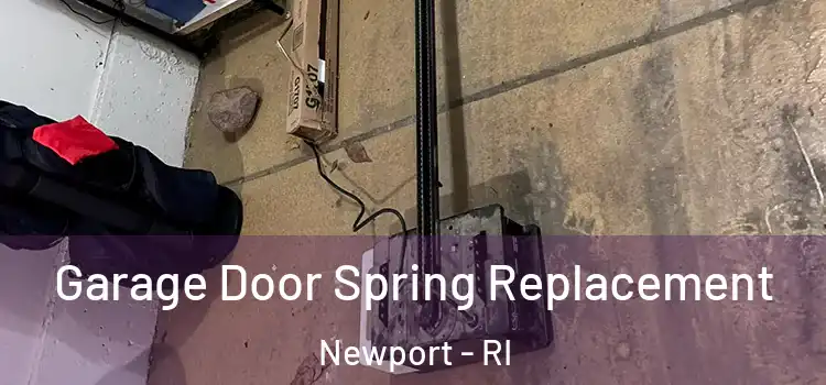  Garage Door Spring Replacement Newport - RI