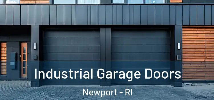  Industrial Garage Doors Newport - RI