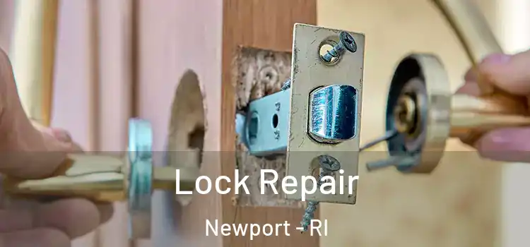  Lock Repair Newport - RI