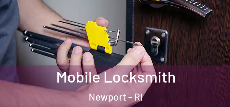  Mobile Locksmith Newport - RI