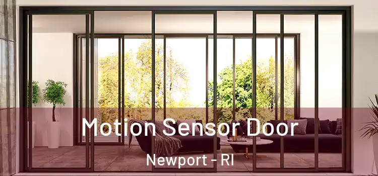  Motion Sensor Door Newport - RI