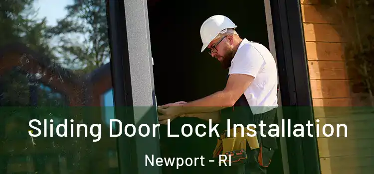 Sliding Door Lock Installation Newport - RI