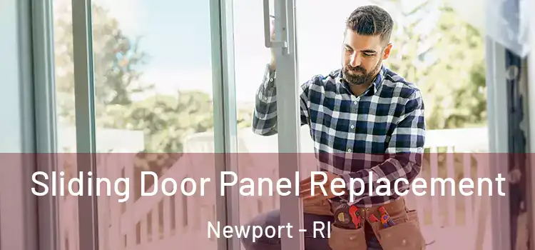  Sliding Door Panel Replacement Newport - RI